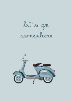 Plakat - Let’s go somewhere